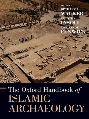 cover image of The Oxford Handbook of Islamic Archaeology